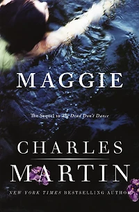Maggie: The Sequel to Dead Don't Dance