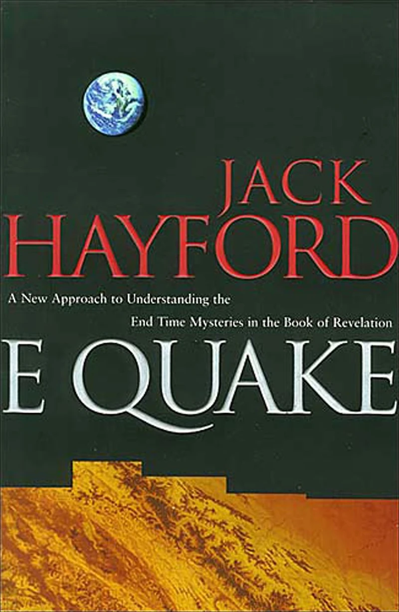 E-Quake: A New Approach to Understanding the End Times Mysteries Book of Revelation