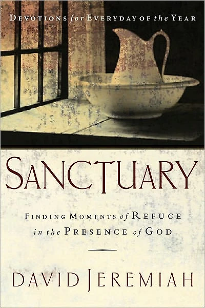 Sanctuary: Finding Moments of Refuge the Presence God