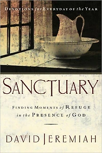 Sanctuary: Finding Moments of Refuge the Presence God