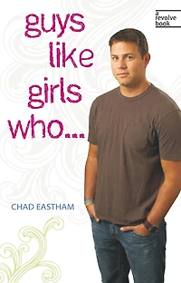 Guys Like Girls Who .