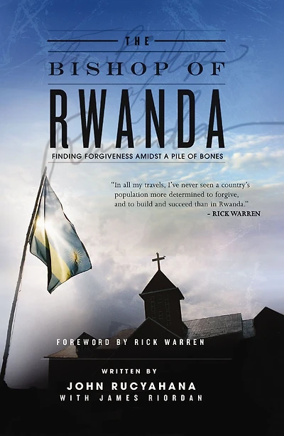 The Bishop of Rwanda: Finding Forgiveness Amidst a Pile Bones