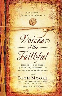 Voices of the Faithful: Inspiring Stories Courage from Christians Serving Around World