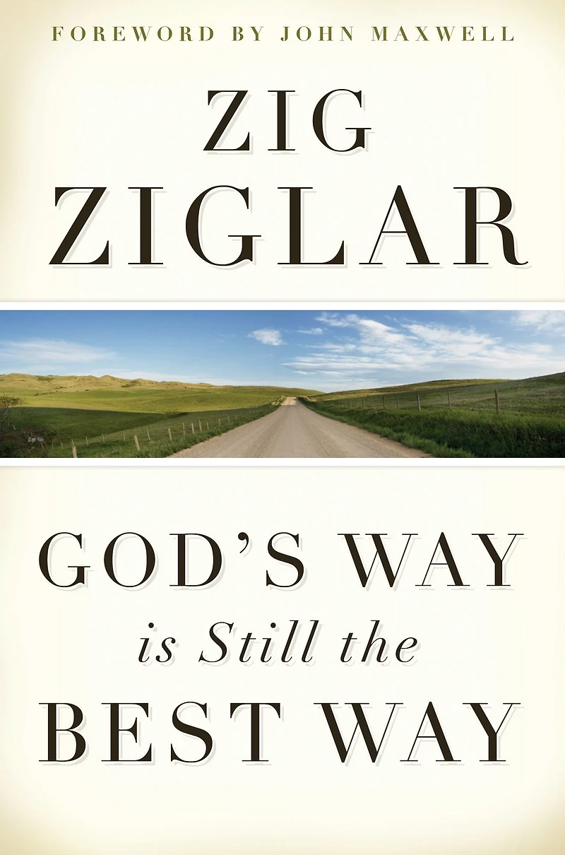 God's Way Is Still the Best