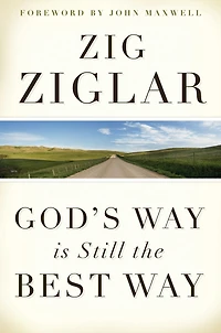 God's Way Is Still the Best
