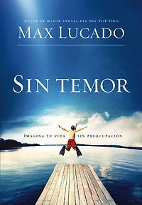 sin temor: Imagina tu vida preocupación