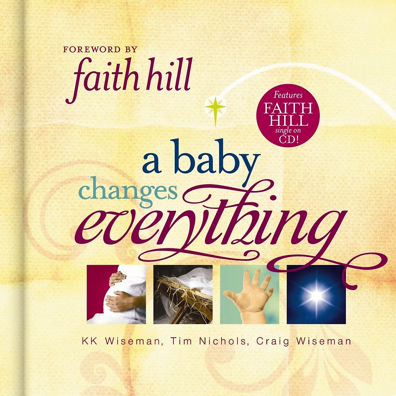 A Baby Changes Everything: Includes CD single by Faith Hill