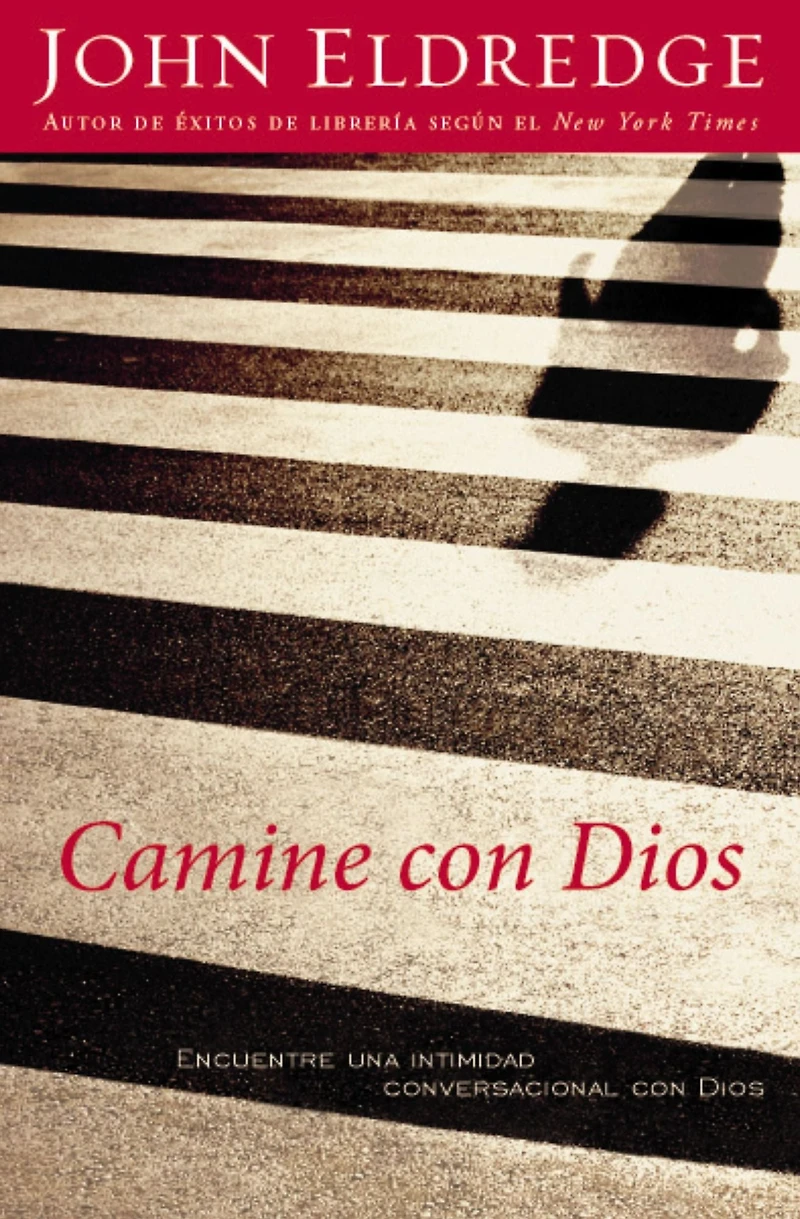 Camine con Dios: Encuentre una intimidad conversacional Dios