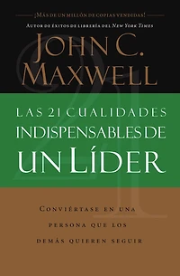 Las 21 cualidades indispensables de un líder