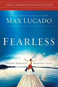 Fearless Small Group Discussion Guide