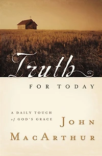 Truth for Today: A Daily Touch of God's Grace (A 365-Day Devotional)
