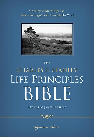 The Charles F. Stanley Life Principles Bible