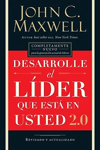 Desarrolle el líder que está en usted 2.0