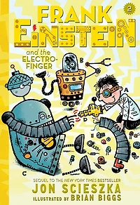 Frank Einstein and the Electro-Finger (Frank Series #2)