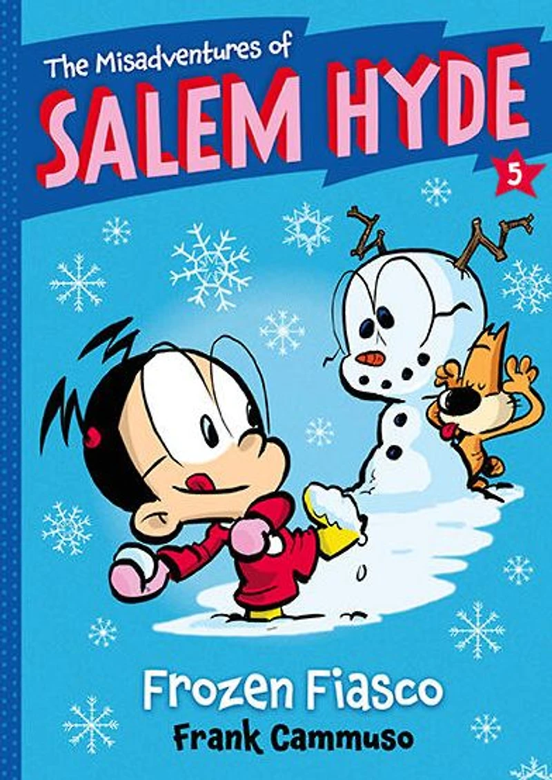 The Misadventures of Salem Hyde: Book Five: Frozen Fiasco