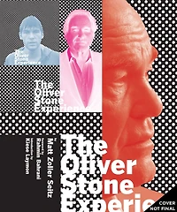 The Oliver Stone Experience (Text-Only Edition)