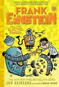 Frank Einstein and the Electro-Finger (Frank Series #2)