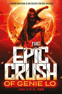 The Epic Crush of Genie Lo (Genie Series #1)