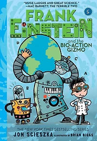 Frank Einstein and the Bio-Action Gizmo (Frank Series #5)
