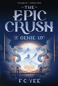 The Epic Crush of Genie Lo (Genie Series #1)