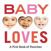 Baby Loves: A First Book of Favorites