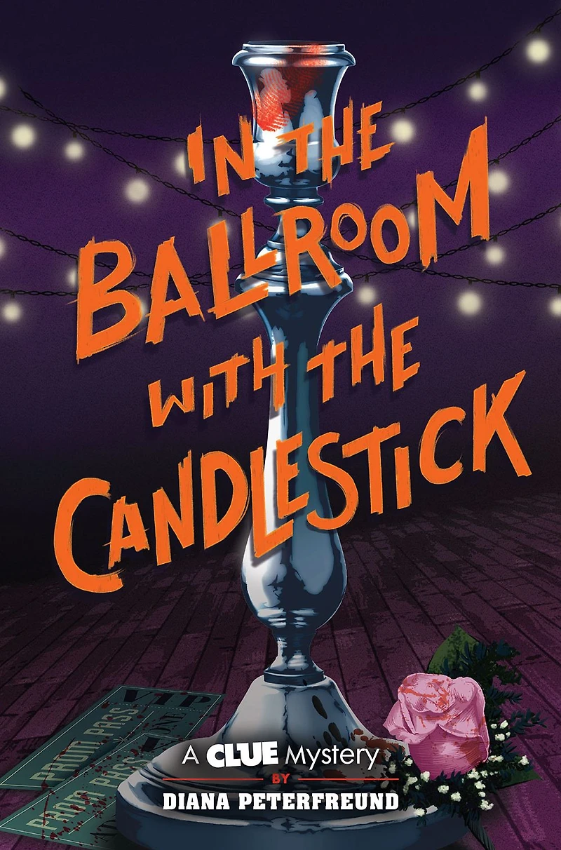 the Ballroom with Candlestick: A Clue Mystery, Book Three