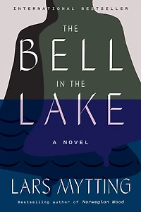 the Bell Lake: A Novel