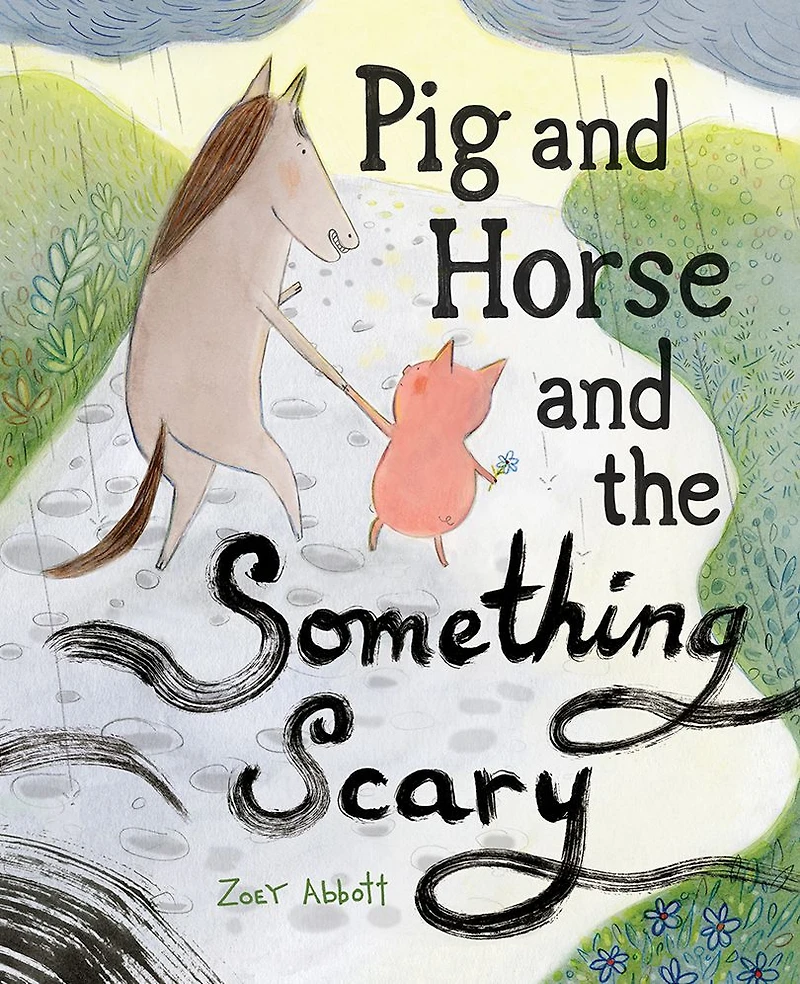 Pig and Horse the Something Scary: A Picture Book