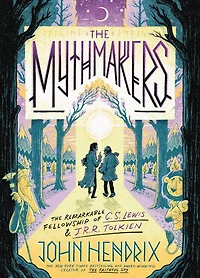 The Mythmakers: Remarkable Fellowship of C.S. Lewis & J.R.R. Tolkien (A Graphic Novel)