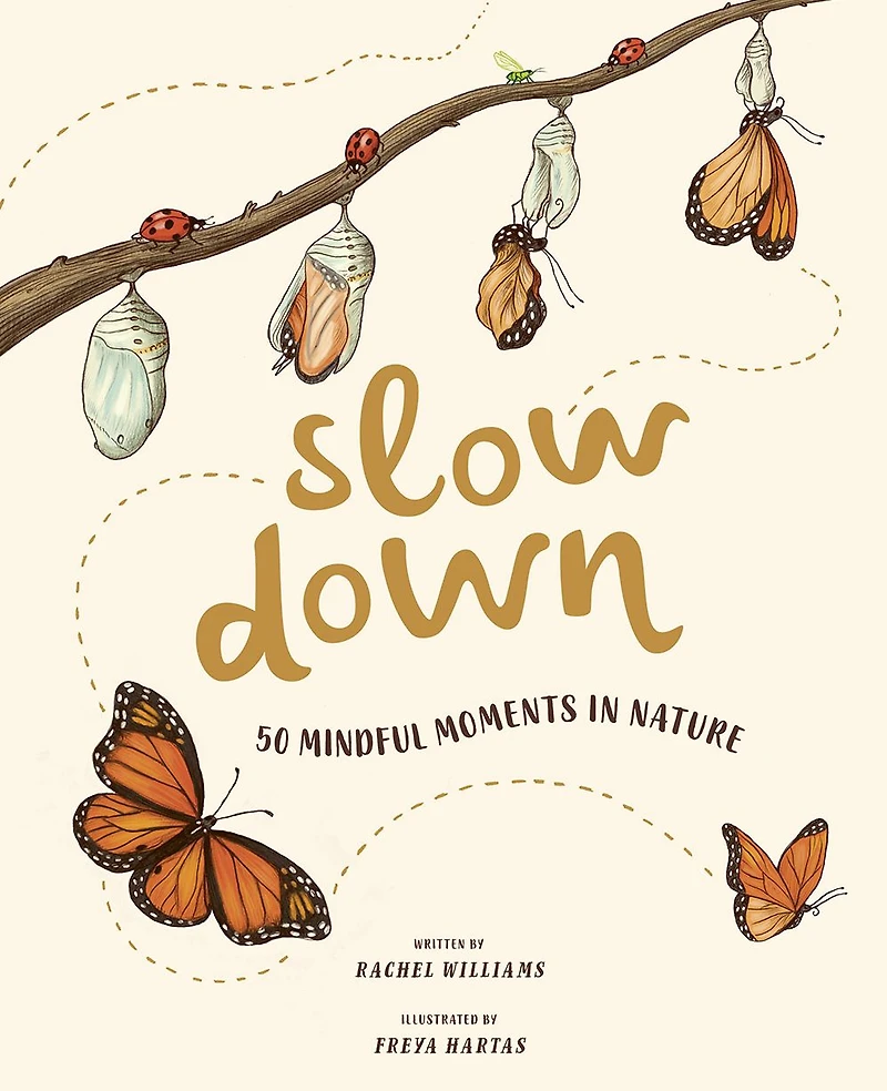 Slow Down: 50 Mindful Moments Nature