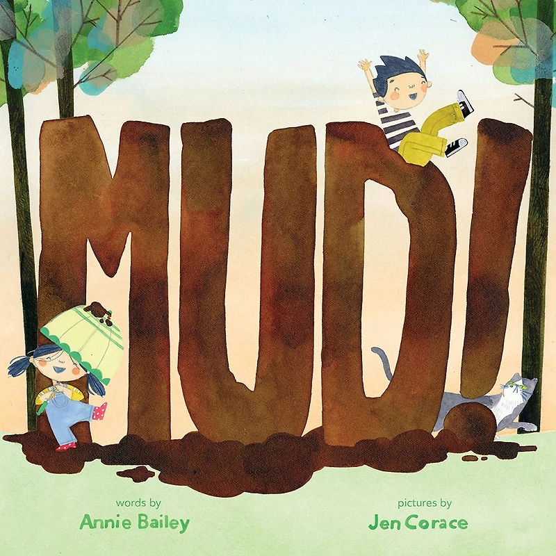 Mud!: A Picture Book