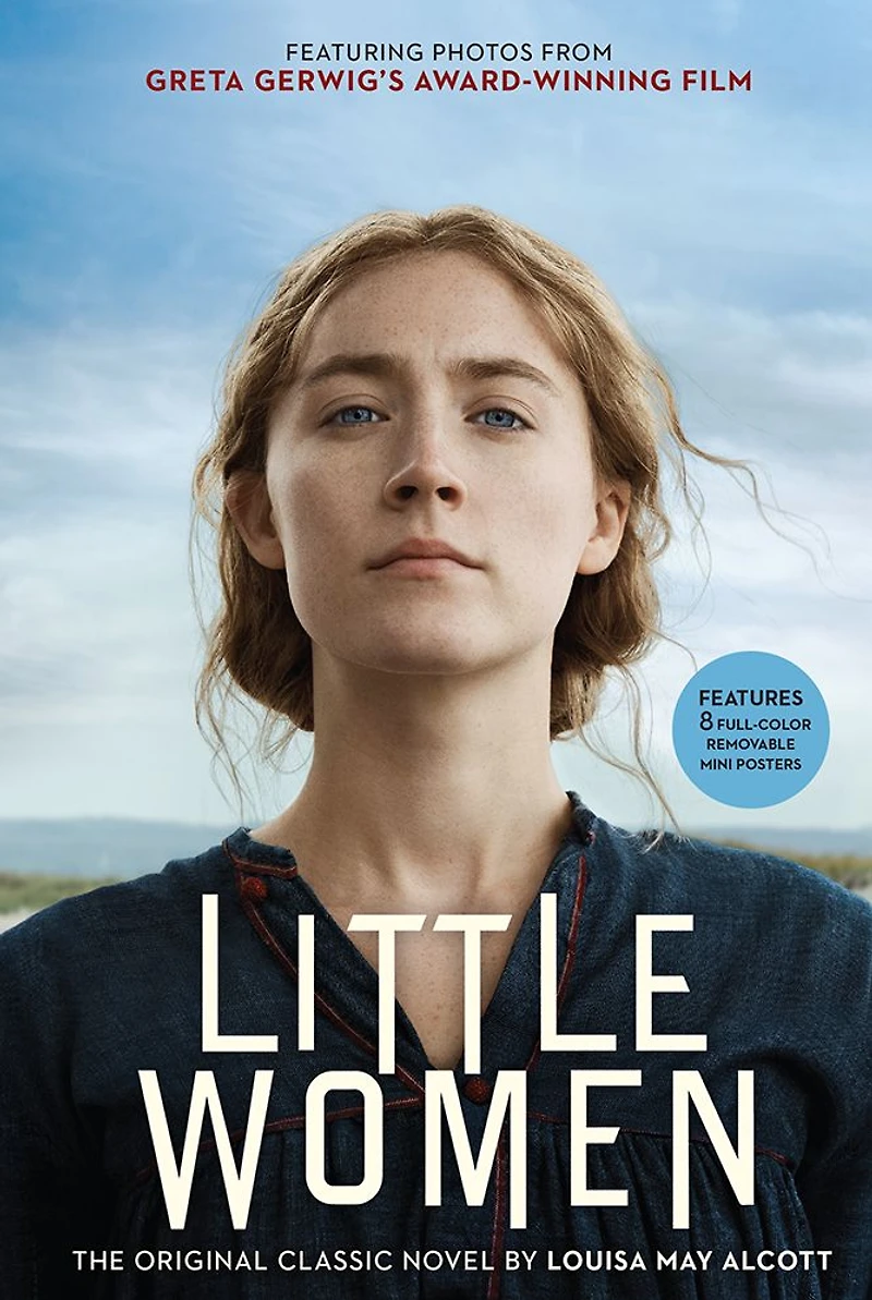 Little Women: the Original Classic Novel Featuring Photos from Film
