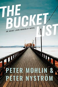 The Bucket List: An Agent John Adderley Novel