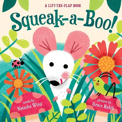 Squeak-a-boo!: A Board Book