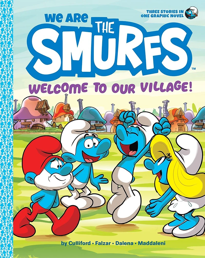 We Are the Smurfs: Welcome to Our Village! (We Smurfs Book 1)