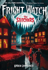 The Stitchers (Fright Watch #1)