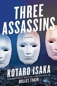 Three Assassins: A Novel