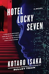 Hotel Lucky Seven: A Novel
