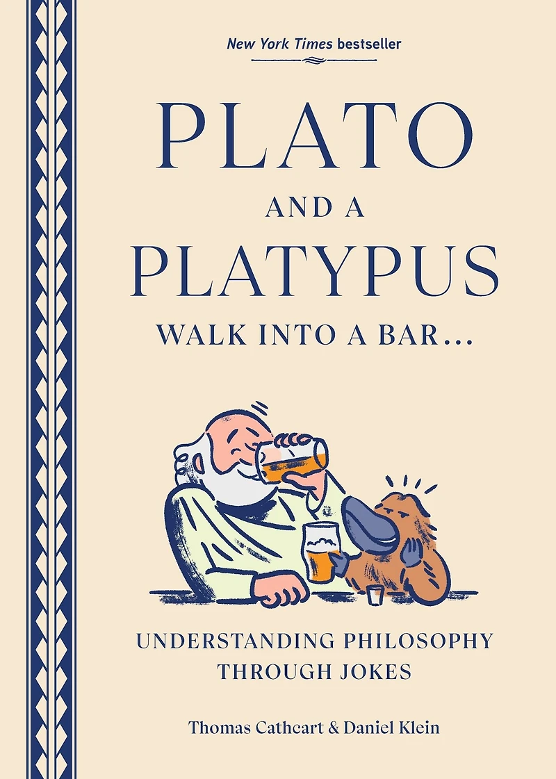 Plato and a Platypus Walk into Bar...: Understanding Philosophy Through Jokes