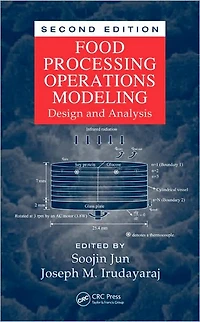 Food Processing Operations Modeling: Design and Analysis, Second Edition