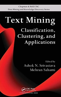 Text Mining: Classification, Clustering, and Applications
