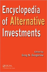 Encyclopedia of Alternative Investments