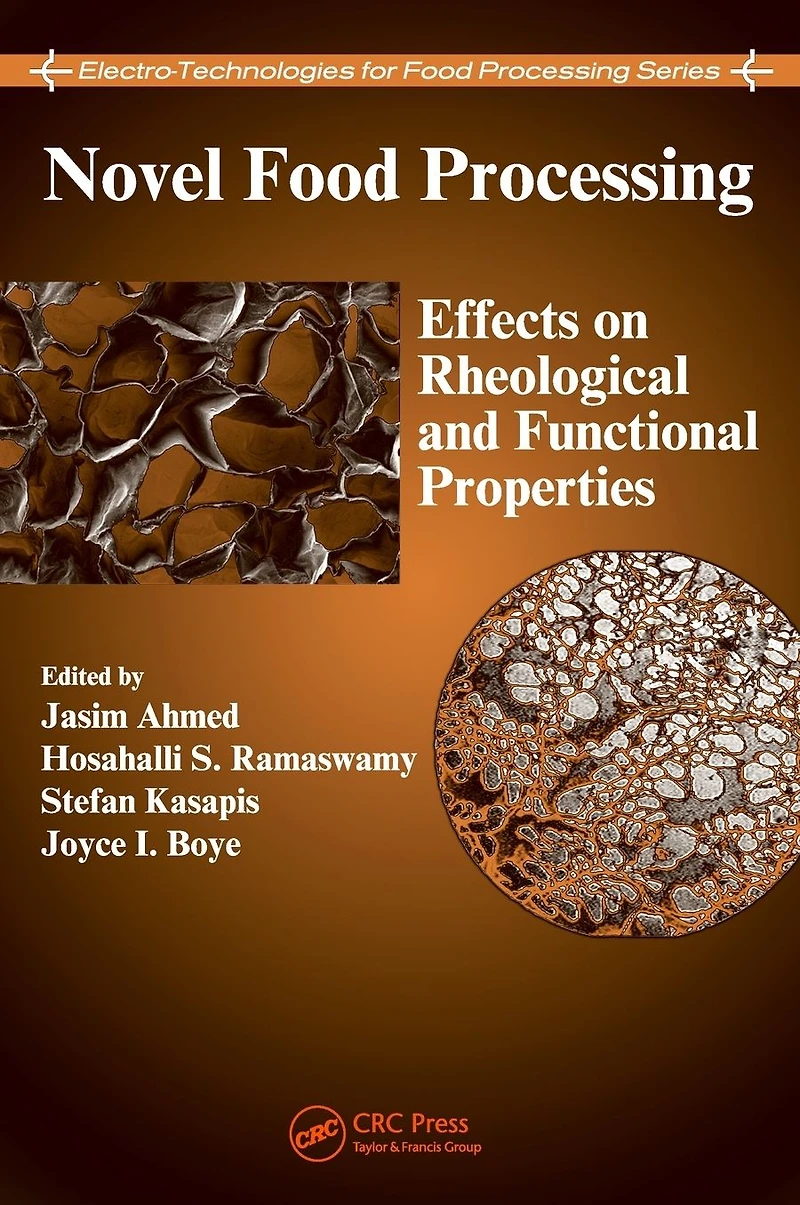 Novel Food Processing: Effects on Rheological and Functional Properties