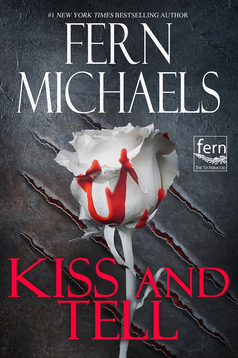 Kiss and Tell (Sisterhood Series #23)