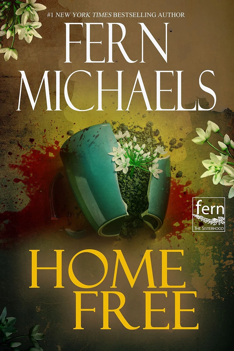 Home Free (Sisterhood Series #20)