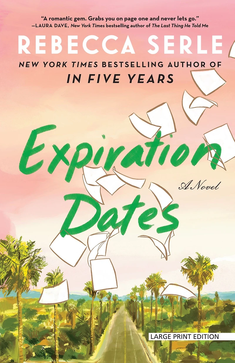 Expiration Dates: A Novel