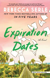 Expiration Dates: A Novel