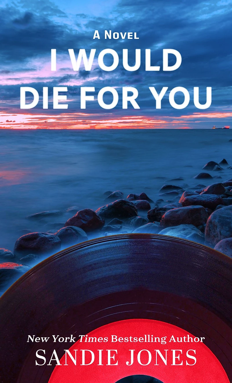 I Would Die for You: A Novel