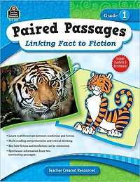 Paired Passages: Linking Fact to Fiction Grade 1