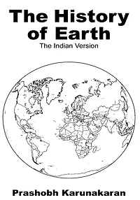 The History of Earth: The Indian Version